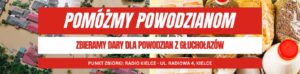 RADIO KIELCE - POMÓŻMY POWODZIANOM