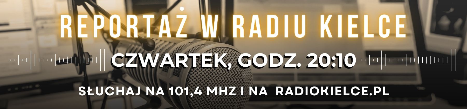 REPORTAŻ W RADIU KIELCE