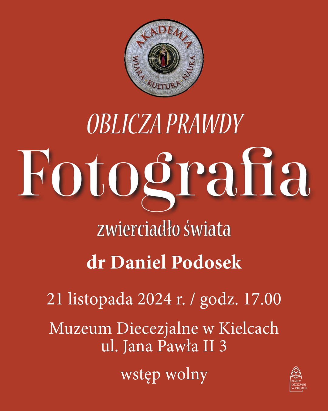 Oblicza prawdy: fotografia - wykład - Radio Kielce