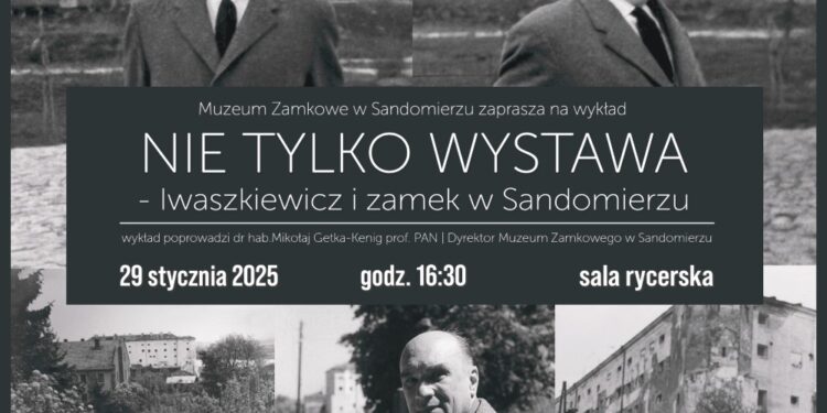 „Nie tylko wystawa - Iwaszkiewicz i zamek w Sandomierzu” - Radio Kielce