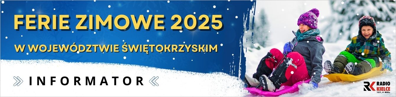 FERIE 2025 W WOJEWÓDZTWIE ŚWIĘTOKRZYSKIM