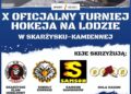 X Oficjalny Turniej Hokeja Na Lodzie w Skarżysku-Kamiennej - Radio Kielce