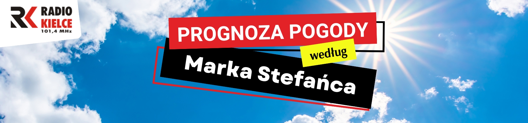 RADIO KIELCE - PROGNOZA POGODY WEDŁUG MARKA STEFAŃCA