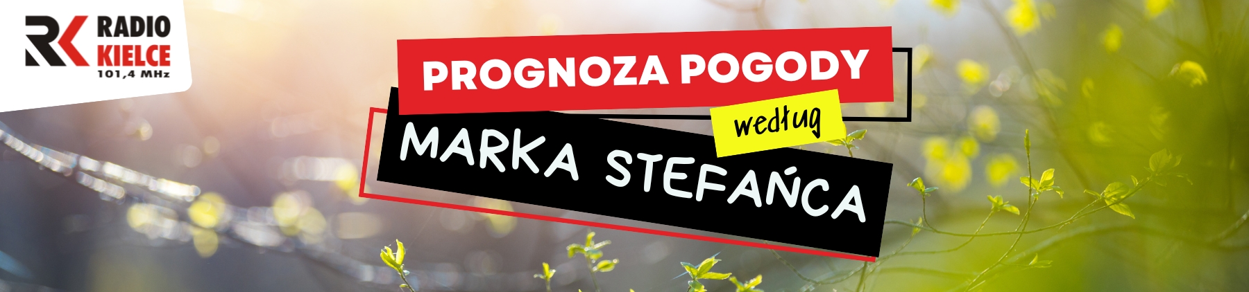 RADIO KIELCE - PROGNOZA POGODY WEDŁUG MARKA STEFAŃCA