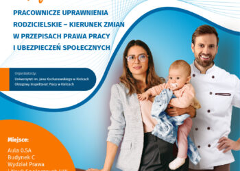Konferencja Pracownicze uprawnienia rodzicielskie - kierunek zmian w przepisach prawa pracy i ubezpieczeń społecznych - Radio Kielce