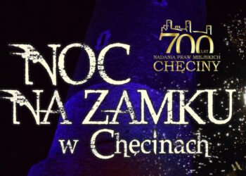 „Noc na Zamku” w Chęcinach