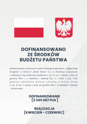 RADIO KIELCE - DOFINANSOWANO ZE ŚRODKÓW BUDŻETU PAŃSTWA