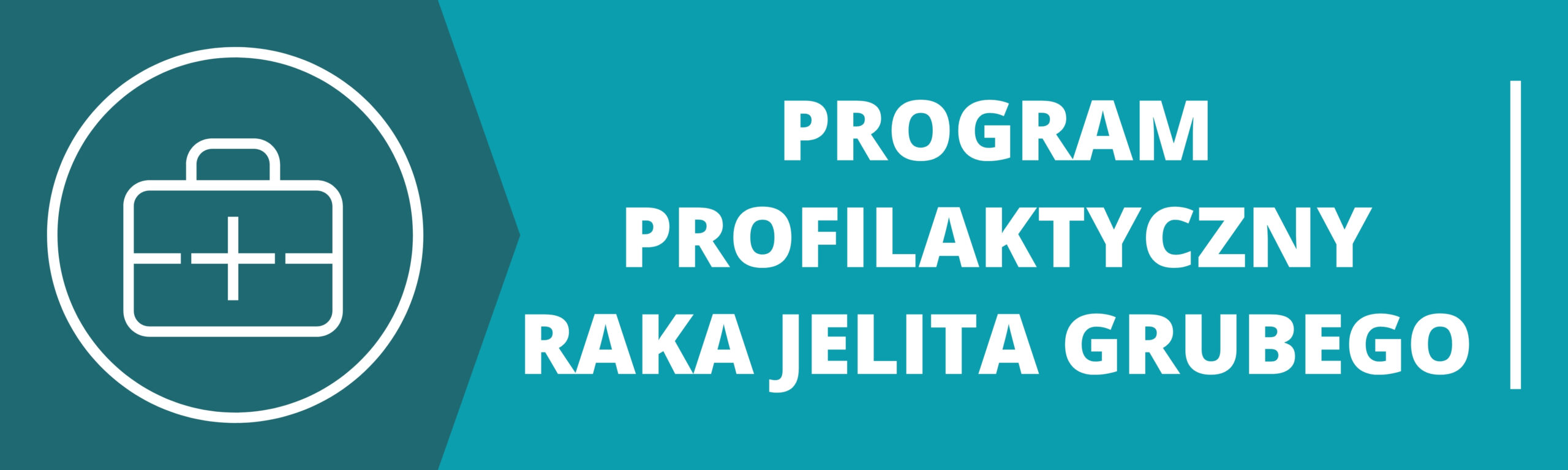 BEZPŁATNE BADANIA PROFILAKTYCZNE - Program profilaktyczny raka jelita grubego