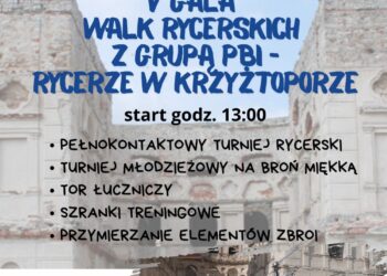 V Gala Walk Rycerskich z Grupą PBI - Rycerze w Krzyżtoporze - Radio Kielce