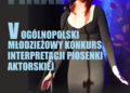 V Ogólnopolski Konkurs Interpretacji Piosenki Aktorskiej - Radio Kielce