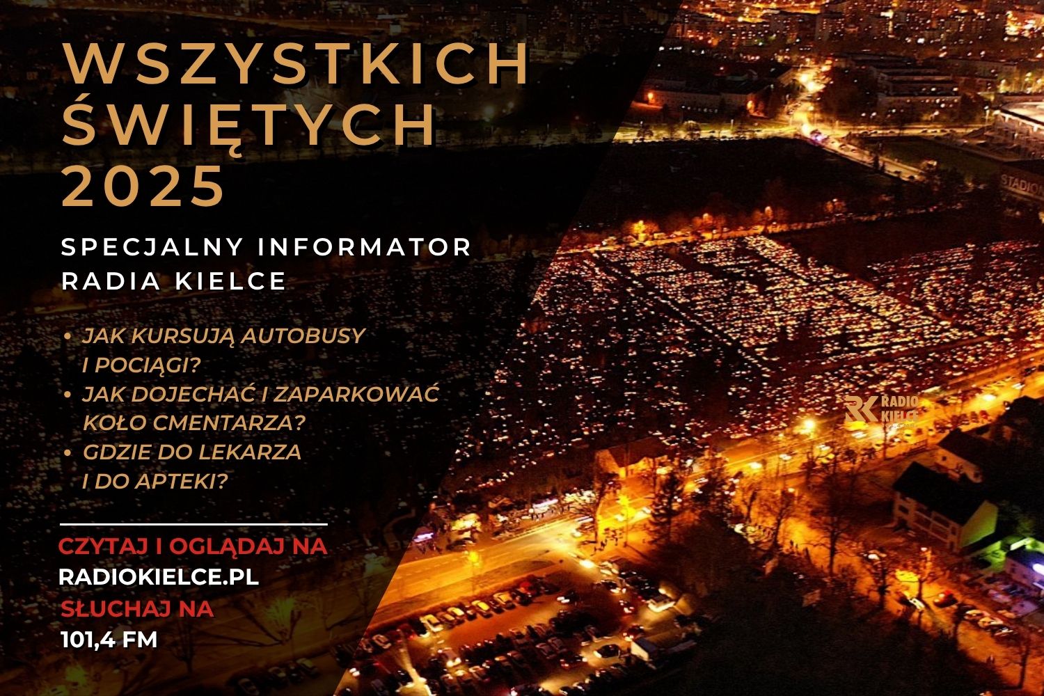 W nocy z czwartku na piątek zmiany w organizacji ruchu w rejonie cmentarzy