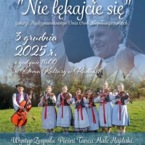 Koncert Papieski „Nie Lękajcie Się”