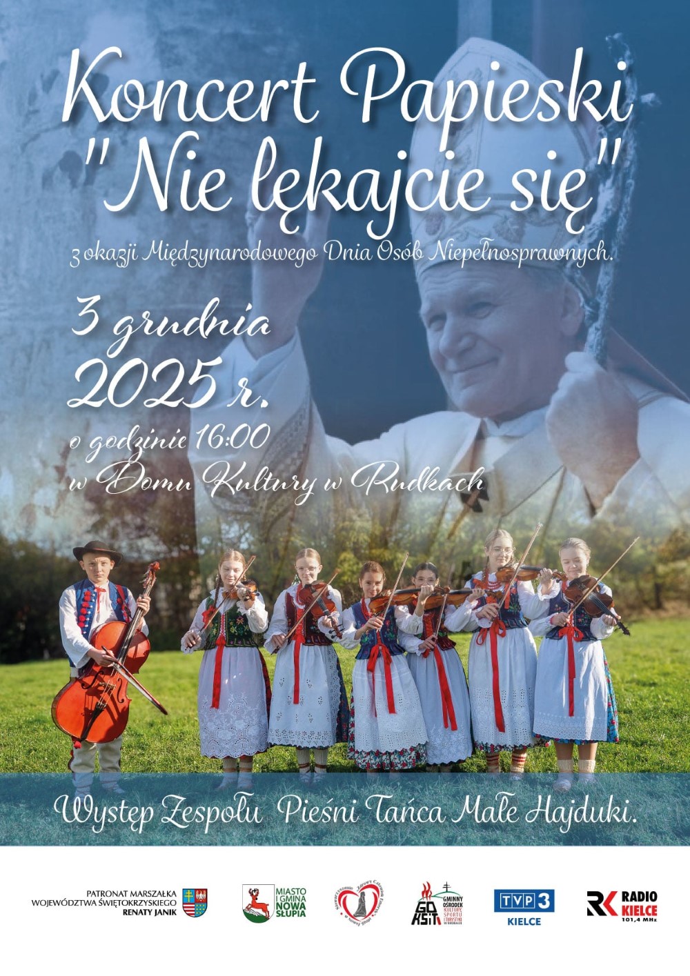 Koncert Papieski „Nie Lękajcie Się”