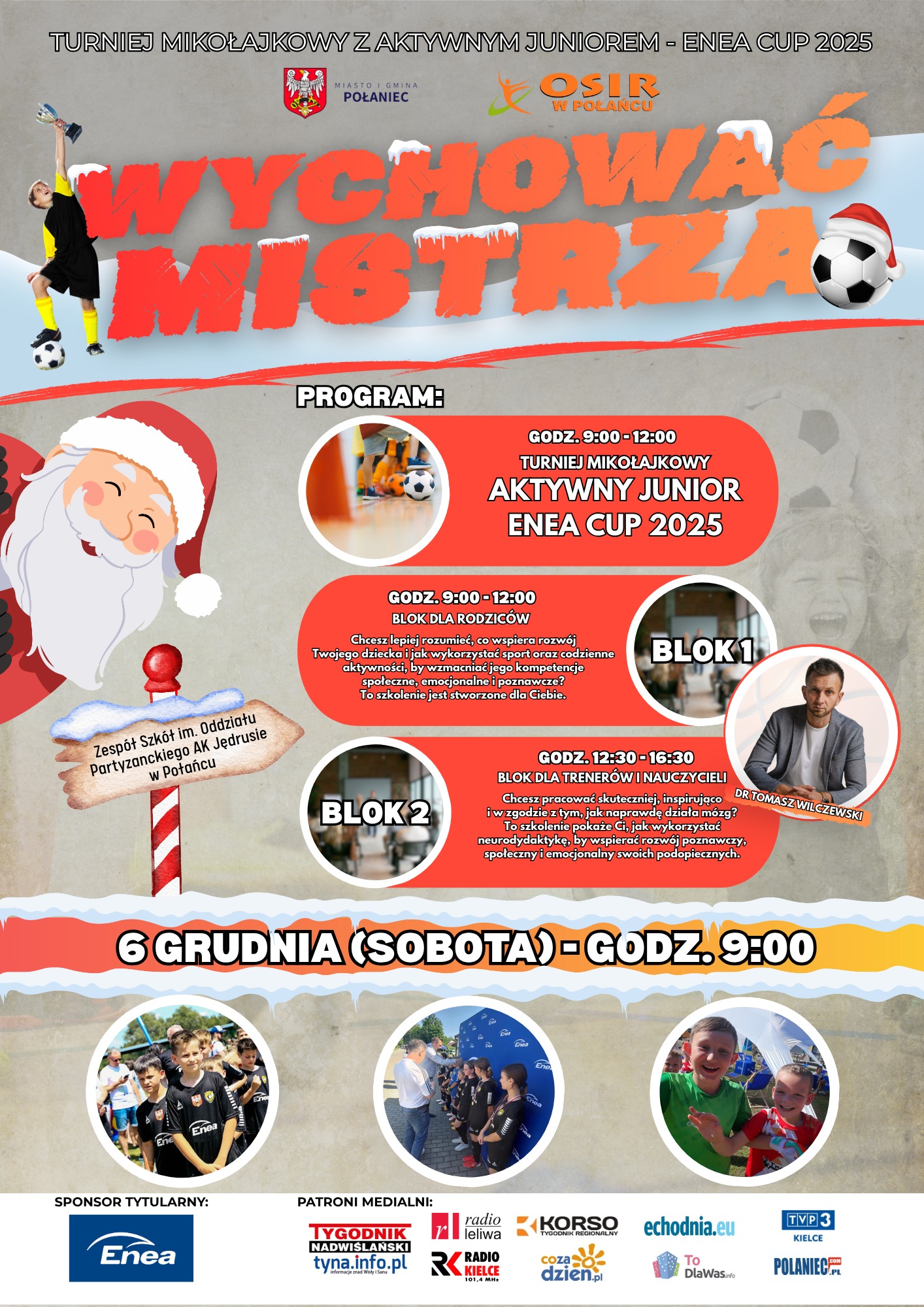 Turniej Mikołajkowy Aktywny Junior ENEA CUP 2025 – „Wychować Mistrza”