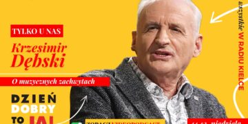 Audycja „Dzień dobry to ja! Rozmowy inne niż wszystkie w Radiu Kielce”. Krzesimir Dębski
