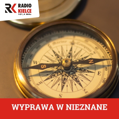 WYPRAWA W NIEZNANE