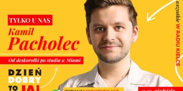„Dzień dobry, to Ja! Rozmowy inne niż wszystkie w Radiu Kielce”. Kamil Pacholec