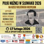 X Jubileuszowy Charytatywny Turniej Piłki Nożnej w Słowaku 2026 - Radio Kielce