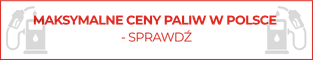 Maksymalne ceny paliw w Polsce - sprawdź
