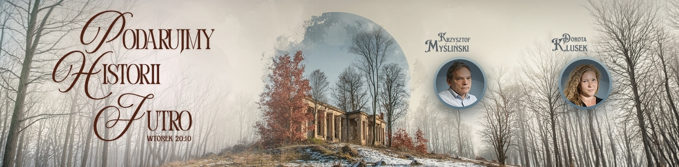 Podarujmy Historii Jutro - Radio Kielce Podarujmy Historii Jutro - Radio Kielce