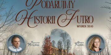 Podarujmy Historii Jutro - Radio Kielce