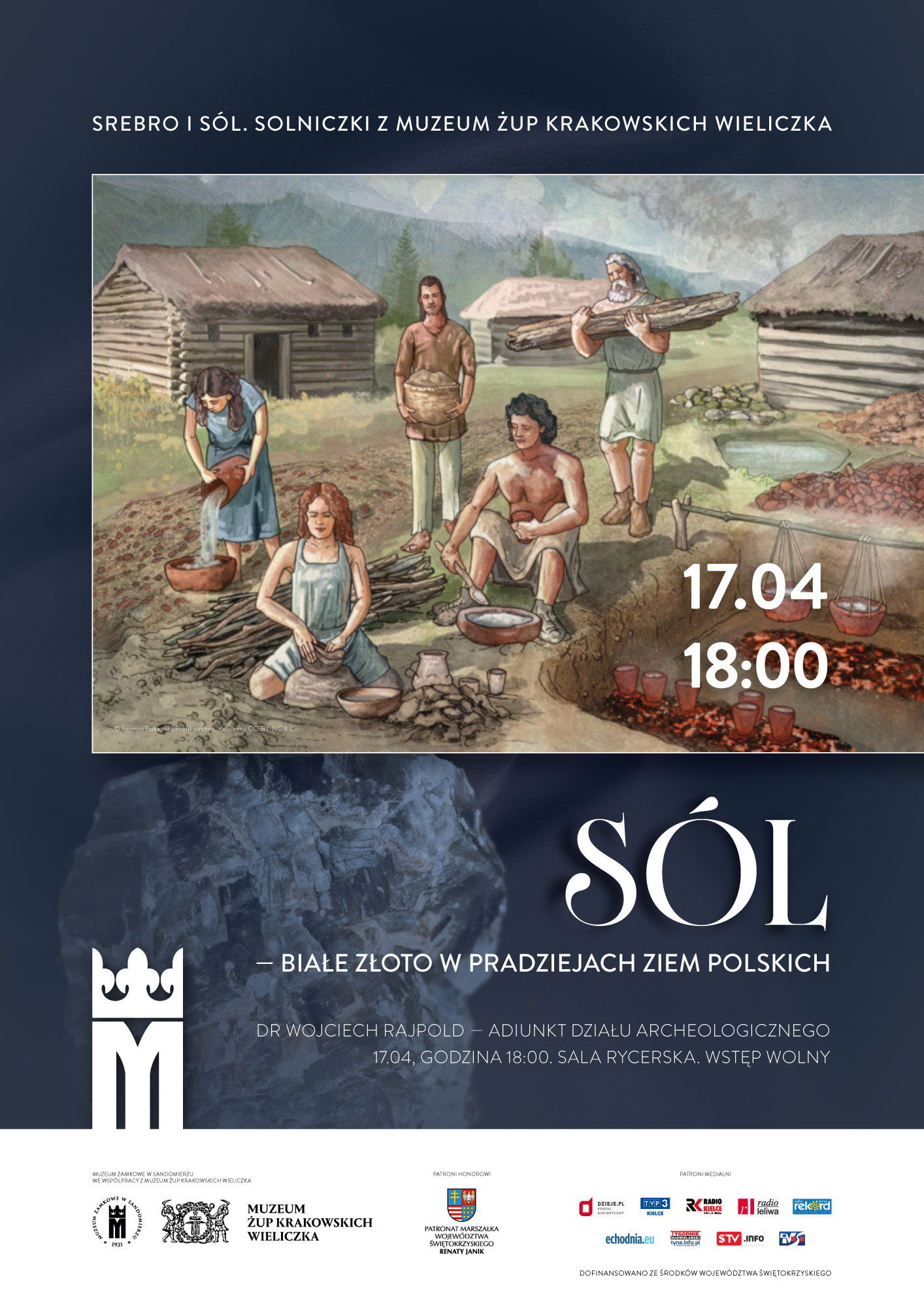 „Sól – białe złoto w pradziejach ziem polskich” wykład towarzyszący wystawie czasowej w Zamku Królewskim w Sandomierzu - Radio Kielce