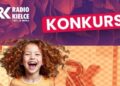 Konkurs „Mój wymarzony Dzień Dziecka z Radiem Kielce”