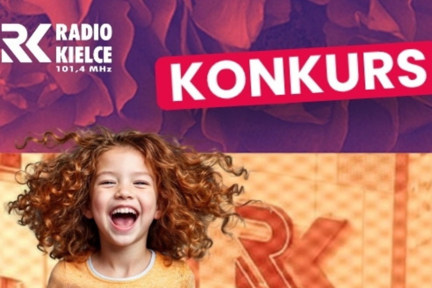 Konkurs „Mój wymarzony Dzień Dziecka z Radiem Kielce”