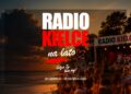 Radio Kielce na lato 2026