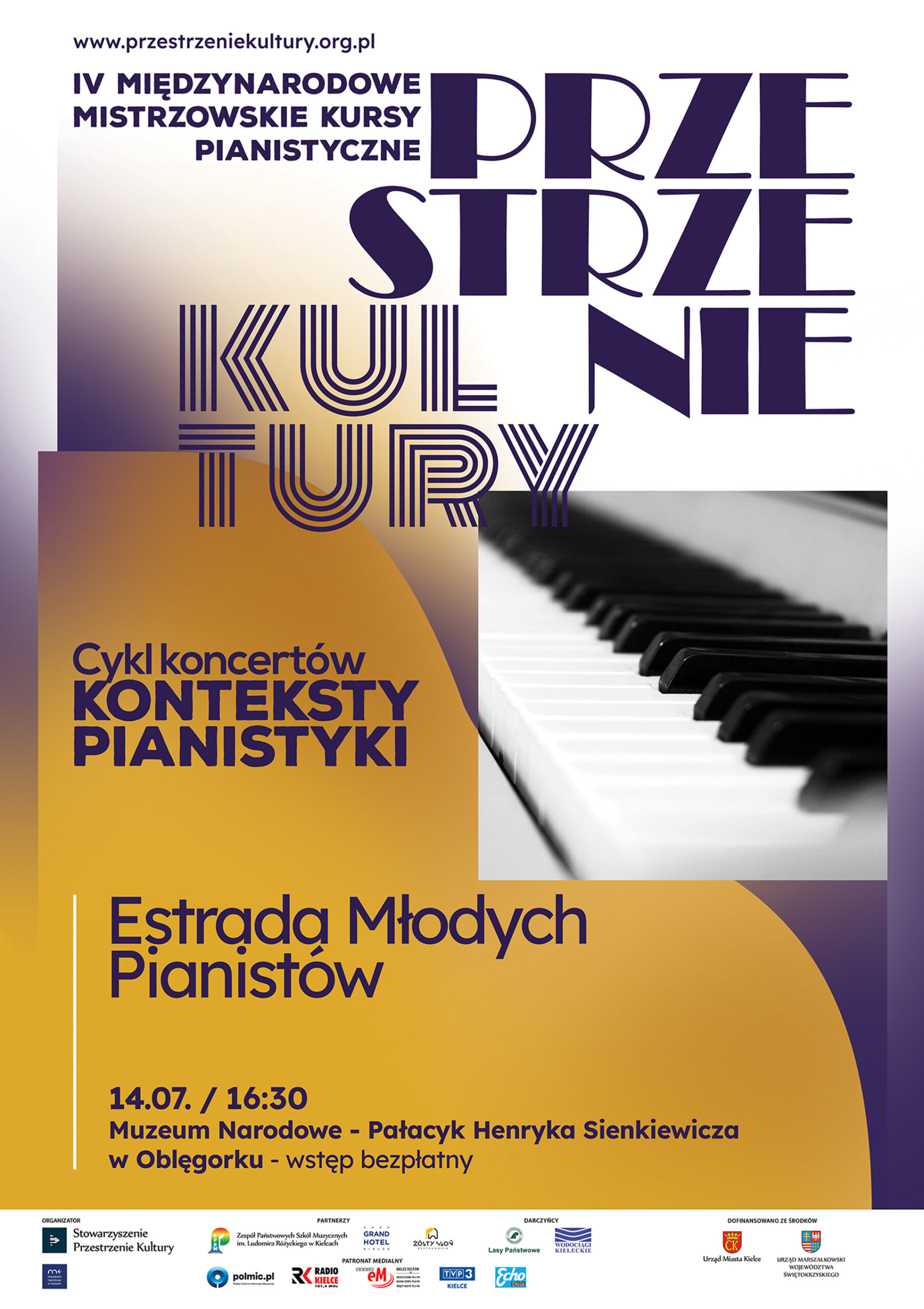 Międzynarodowe Mistrzowskie Kursy Pianistyczne „Przestrzenie Kultury” Międzynarodowe Mistrzowskie Kursy Pianistyczne „Przestrzenie Kultury”