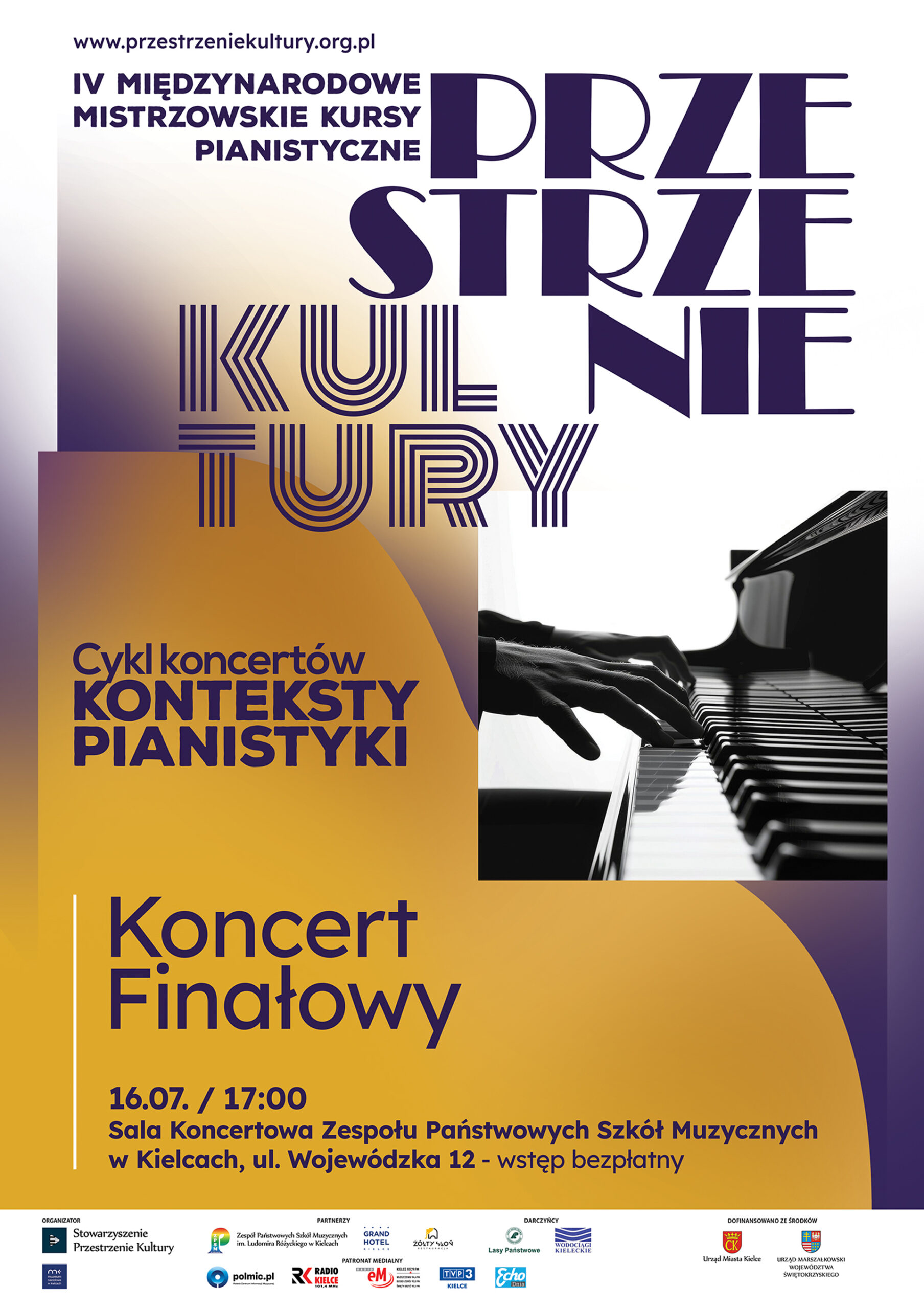 Międzynarodowe Mistrzowskie Kursy Pianistyczne „Przestrzenie Kultury” Międzynarodowe Mistrzowskie Kursy Pianistyczne „Przestrzenie Kultury”