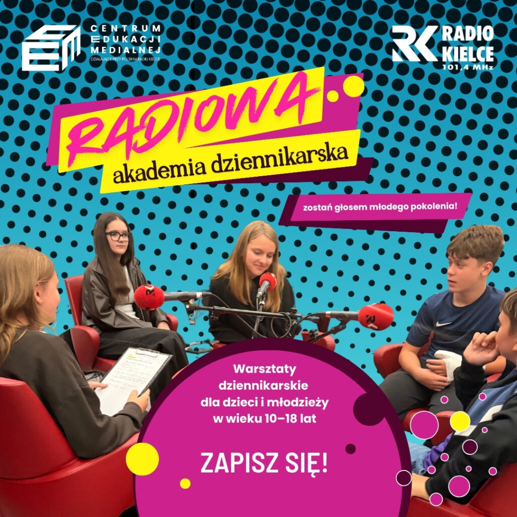 Trwają zapisy do Radiowej Akademii Dziennikarskiej Radia Kielce - Radio Kielce Trwają zapisy do Radiowej Akademii Dziennikarskiej Radia Kielce - Radio Kielce