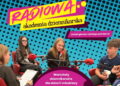 Trwają zapisy do Radiowej Akademii Dziennikarskiej Radia Kielce