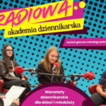 Trwają zapisy do Radiowej Akademii Dziennikarskiej Radia Kielce